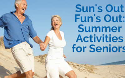 Sun’s Out Fun’s Out: Summer Activities for Seniors