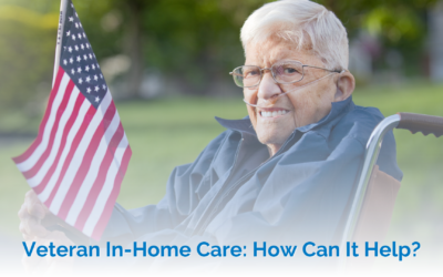 Veteran In-Home Care: How Can It Help?